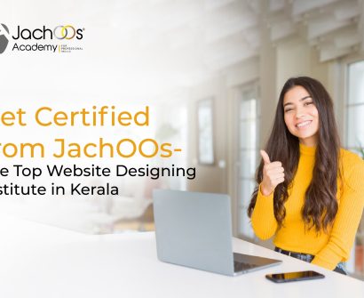 Get Certified from JachOOs - The Top Website Designing Institute in Kerala